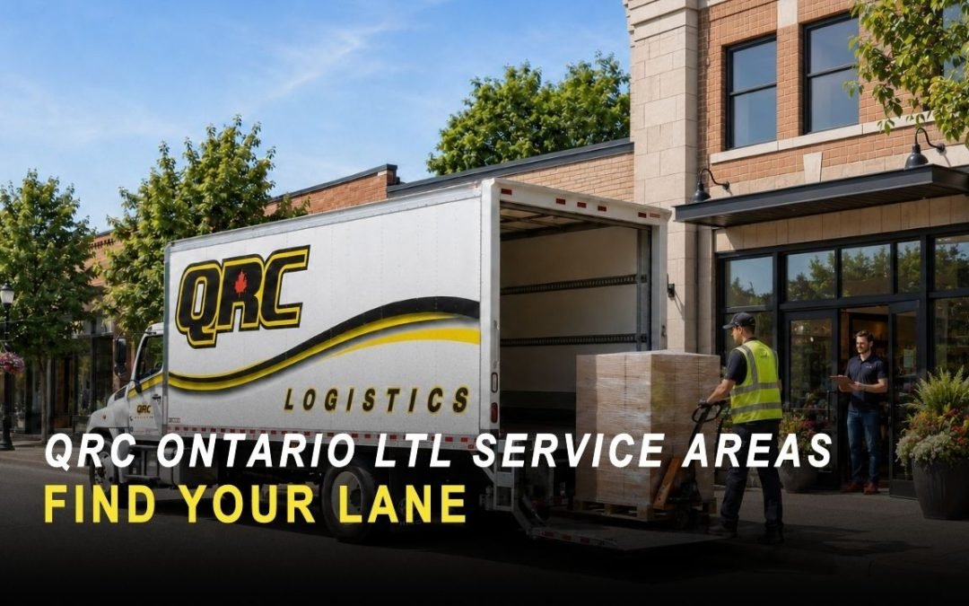 QRC Ontario LTL Service Areas: Find Your Lane