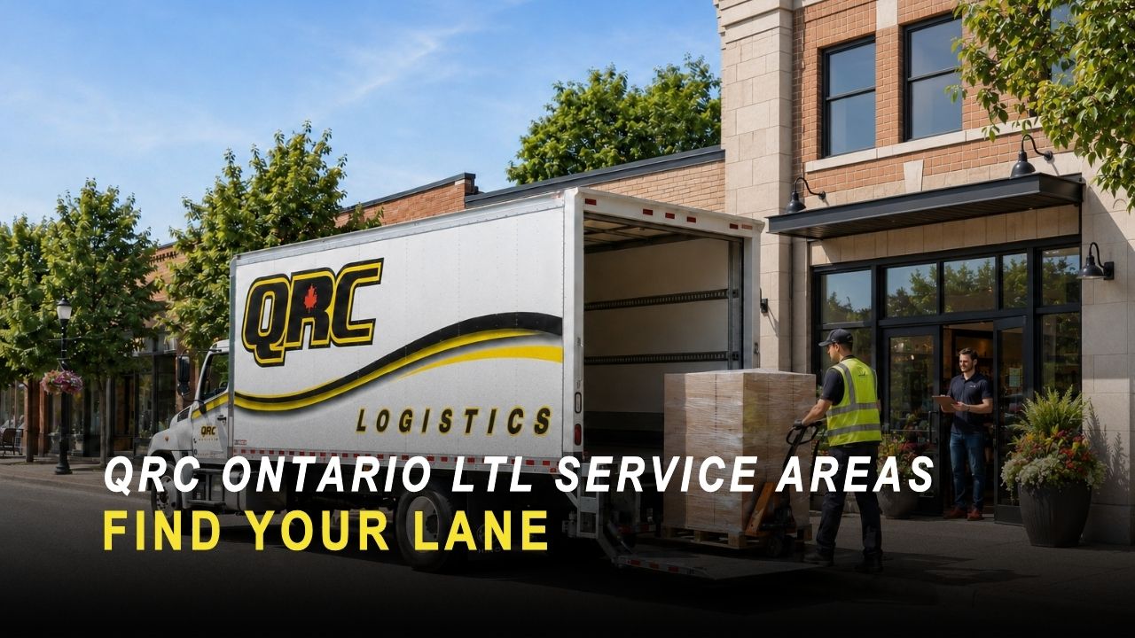 QRC Logistics truck making a tailgate pallet delivery to a storefront receiver in Ontario, with the headline QRC Ontario LTL Service Areas: Find Your Lane.