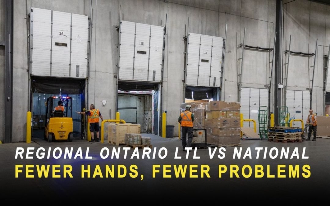 Regional Ontario LTL vs National Carrier
