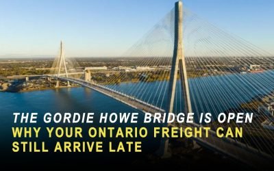 The Gordie Howe Bridge Is Open. Why Your Ontario Freight Can Still Arrive Late